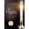 O Céu Existe Mesmo de Todd Burpo e Lynn Vincent - A História Real do Menino que Esteve no Céu e Trouxe de Lá uma Mensagem