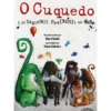 O Cuquedo e os Pequenos Aprendizes do Medo de Clara Cunha