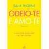 Odeio-te e Amo-te de Sally Thorne