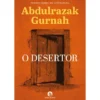 O Desertor de Abdulrazak Gurnah