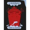O Desfufador de Valério Romão