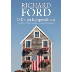 O Dia da Independência de Richard Ford