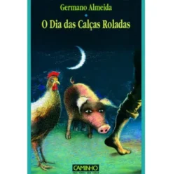 O Dia das Calças Roladas de Germano Almeida