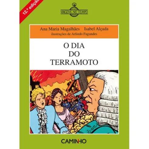 O Dia do Terramoto de Ana Maria Magalhães e Isabel Alçada