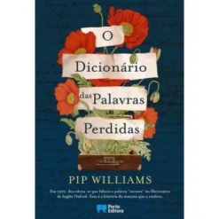 O Dicionário das Palavras Perdidas de Pip Williams