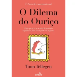 O Dilema Do Ouriço de Toon Tellegen