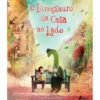 O Dinossauro da Casa ao Lado de David Litchfield