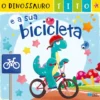 O Dinossauro Tito e a sua Bicicleta