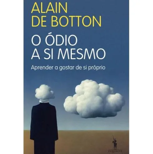 O Ódio a Si Mesmo de Alain de Botton