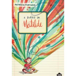 O Diário da Matilde de Patrícia Furtado