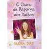 O Diário da Rapariga dos Saltos de Glória Dias
