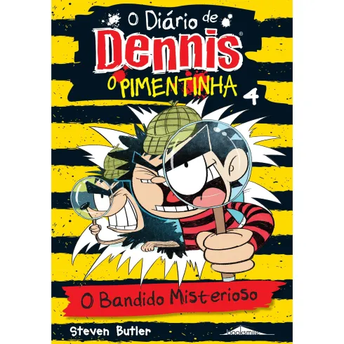 O Diário de Dennis, o Pimentinha 4 - O Bandido Misterioso de Steven Butler