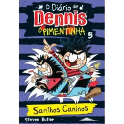 O Diário de Dennis, o Pimentinha 5 - Sarilhos Caninos de Steven Butler