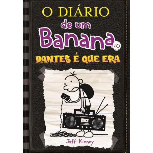 O Diário de um Banana 10de Jeff Kinney Dantes é que Era (13ª Edição)