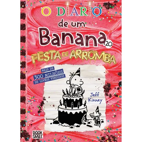 O Diário de um Banana 20: Festa de Arromba de Jeff Kinney
