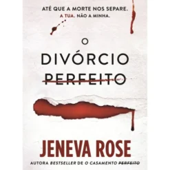 O Divórcio Perfeito de Jeneva Rose