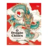 O Dragão Chinês: Uma Enciclopédia de Song Chao & Shangshang