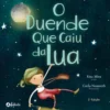 O Duende que Caiu da Lua de Rita Mira