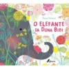 O Elefante da Dona Bibi de Reza Dalvand