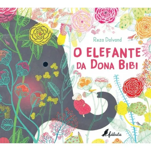 O Elefante da Dona Bibi de Reza Dalvand