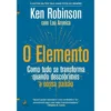 O Elemento de Ken Robinson e Lou Aronica