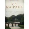 O Enigma da Chegada de V. S. Naipaul