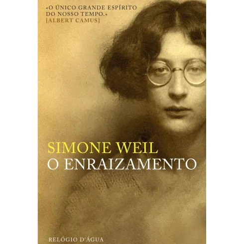 O Enraizamento de Simone Weil