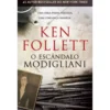 O Escândalo Modigliani de Ken Follett