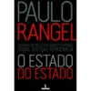 O Estado do Estado de Paulo Castro Rangel