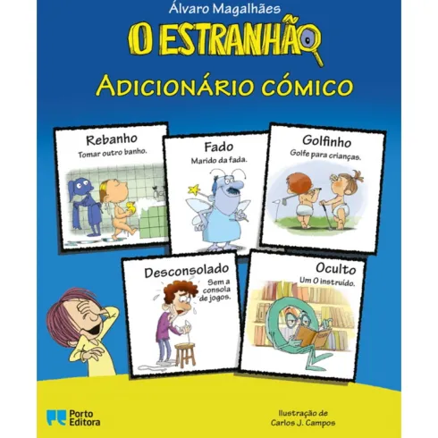 O Estranhão - Adicionário Cómico de Álvaro Magalhães