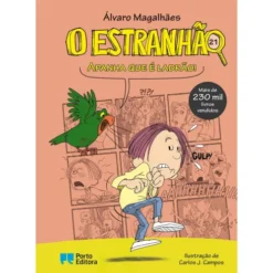 O Estranhão - Apanha que é Ladrão! de Álvaro Magalhães