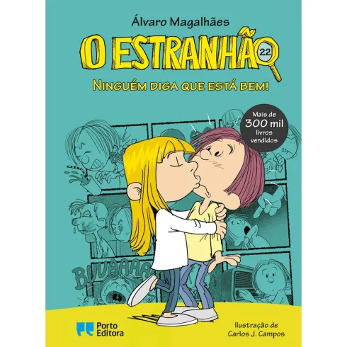 O Estranhão - Ninguém Diga Que Está Bem! de ÁlvaroMagalhães