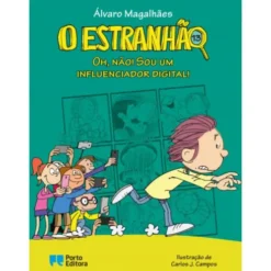 O Estranhão - Oh, Não! Sou um Influenciador Digital!de Álvaro Magalhães Livro 13
