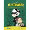 O Estranhão - o Último a Dormir Apaga a Lua de Álvaro Magalhães