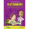 O Estranhão - Toda a Verdade Sobre a Escolade Álvaro Magalhães Livro 14