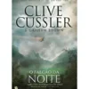 O Falcão da Noite de Clive Cussler e Graham Brown