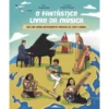 O Fantástico Livro da Música de Nadine Brás