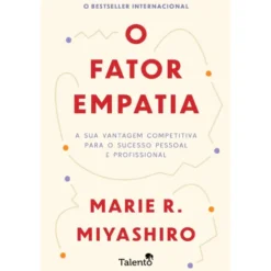 O Fator Empatia de Marie R. Miyashiro