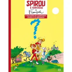 O Feiticeiro de Champignac | Spirou e os Herdeiros de André Franquin - Spirou e Fantásio N.º 1
