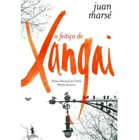 O Feitiço de Xangai de Juan Marsé