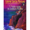 O Feliz Verão da Senhora Forbes de Gabriel García Márquez