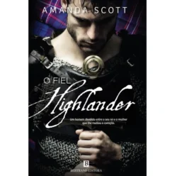 O Fiel Highlander de Amanda Scott