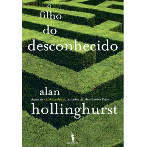 O Filho do Desconhecido de Alan Hollinghurst