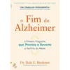O Fim do Alzheimer de Dale E. Bredesen de Dale E. Bredesen