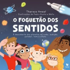 O Foguetão dos Sentidos de Thereza Ameal