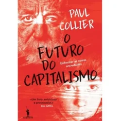 O Futuro do Capitalismo de Paul Collier