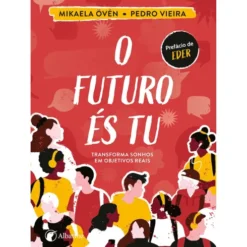 O Futuro És Tu de Pedro Vieira