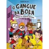 O Gangue Da Bola N.º 3 de Sélpide San Luis