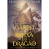 O Garfo, a Bruxa e o Dragão de Christopher Paolini