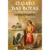 O Gato Das Botas E Outros Contos de Charles Perrault